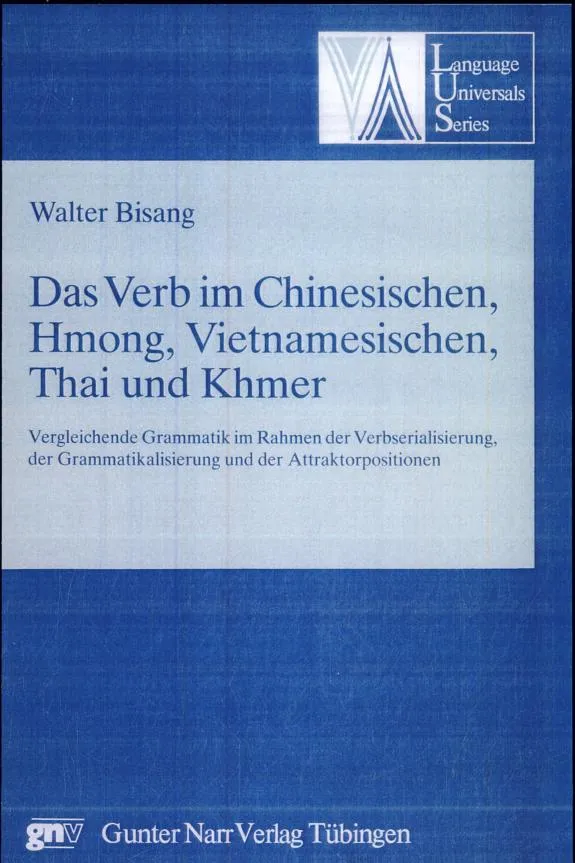 Cover of Das Verb im Chinesischen, Hmong, Vietnamesischen, Thai und Khmer by Walter Bisang