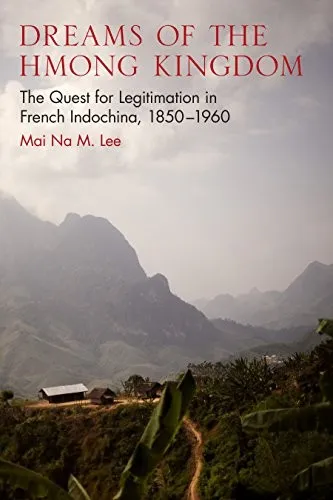 Cover of Dreams of the Hmong Kingdom by Mai Na M. Lee