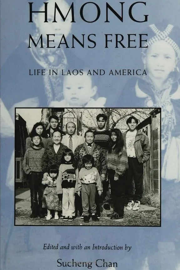 Cover of Hmong Means Free by Sucheng Chan