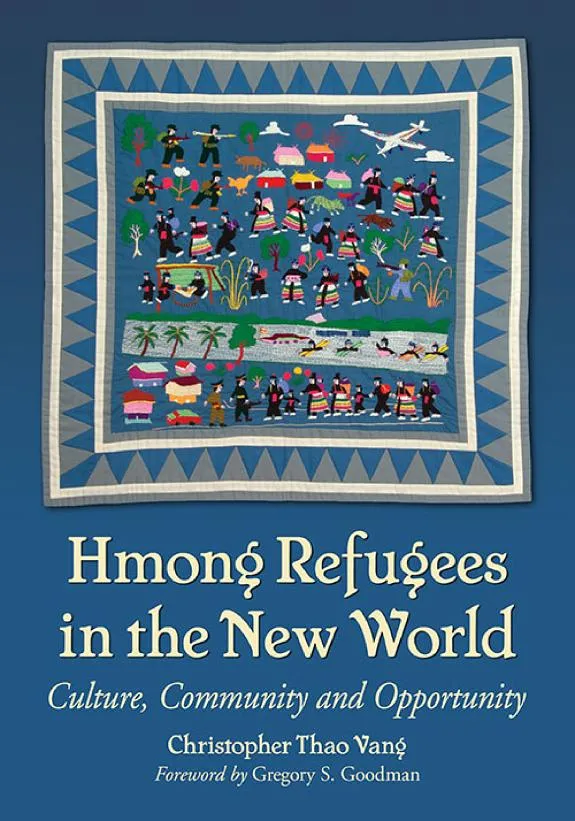 Cover of Hmong Refugees in the New World by Christopher Thao Vang