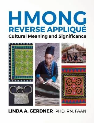 Cover of Hmong Reverse Applique by Linda A. Gerdner
