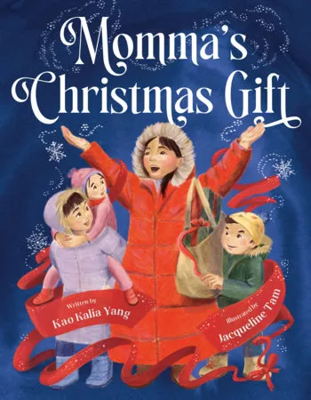 Cover of Momma's Christmas Gift by Kao Kalia Yang