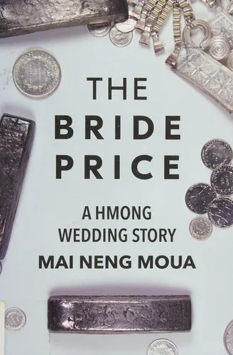 Cover of The Bride Price by Mai Neng Moua