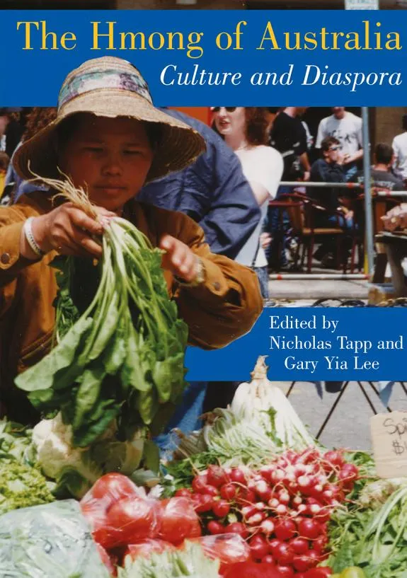Cover of The Hmong of Australia by Nicholas Tapp, Gary Yia Lee