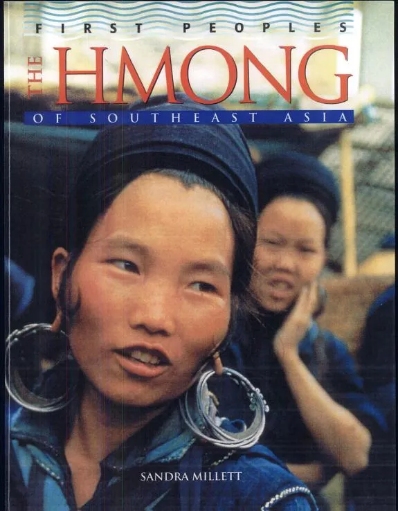 Cover of The Hmong of Southeast Asia by Sandra Millett
